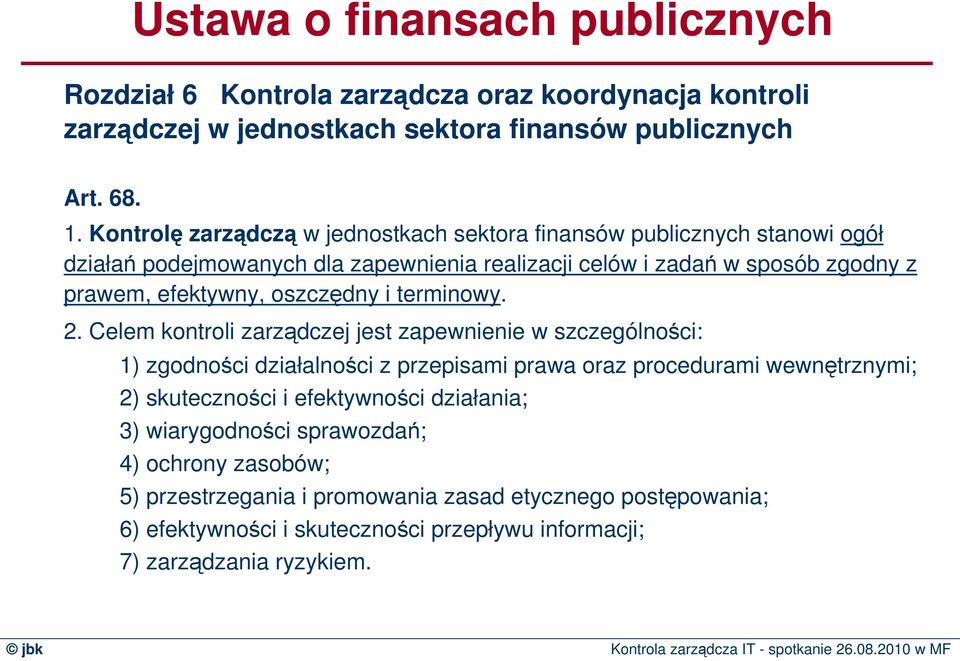 oszczędny i terminowy. 2.