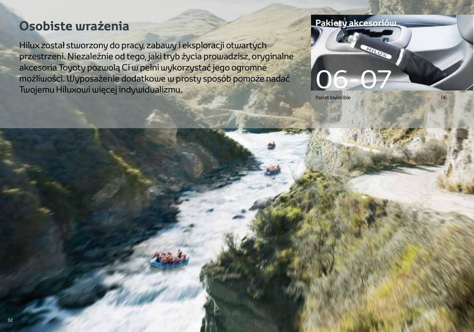 Niezależnie od tego, jaki tryb życia prowadzisz, oryginalne akcesoria Toyoty pozwolą Ci w