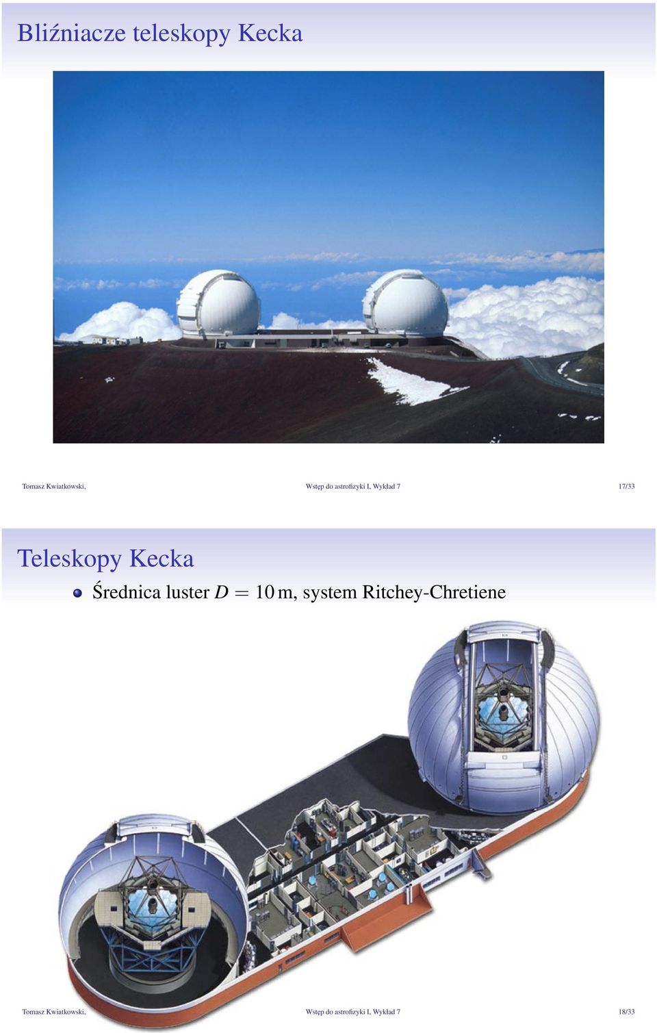 Średnica luster D = 10 m, system Ritchey-Chretiene