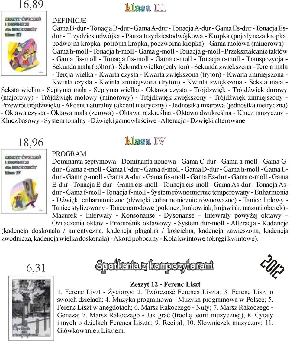 Tonacja c-moll - Transpozycja - Sekunda mała (półton) - Sekunda wielka (cały ton) - Sekunda zwiększona - Tercja mała - Tercja wielka - Kwarta czysta - Kwarta zwiększona (tryton) - Kwarta zmniejszona