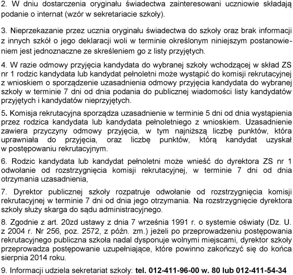 go z listy przyjętych. 4.