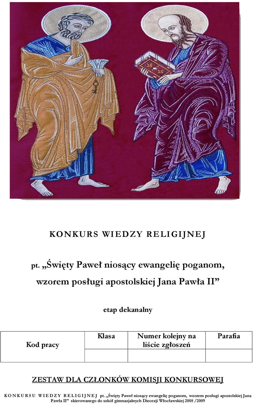 Pawła II etap dekanalny Klasa Kod pracy Numer kolejny na liście zgłoszeń