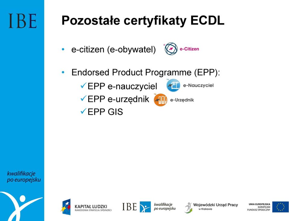 Endorsed Product Programme
