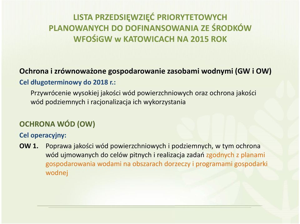Cel operacyjny: OW 1.