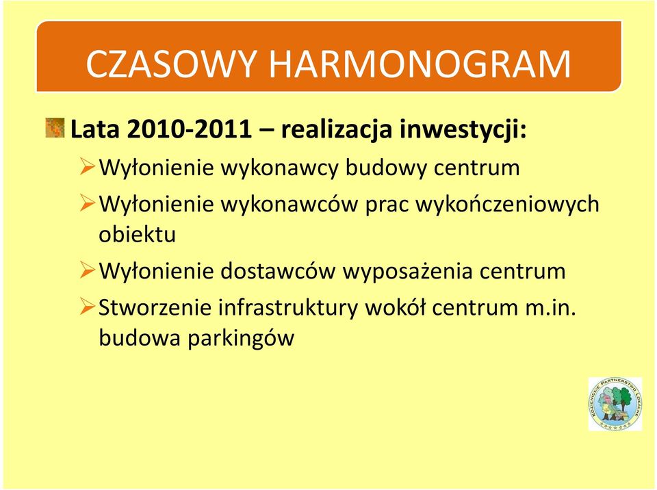 prac wykończeniowych obiektu Wyłonienie dostawców wyposażenia