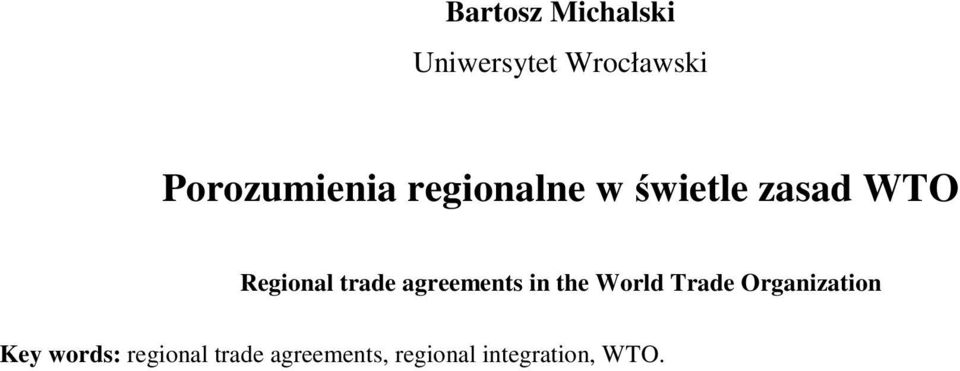 Regional trade agreements in the World Trade