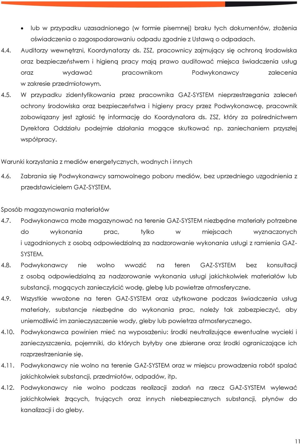 przedmiotowym. 4.5.