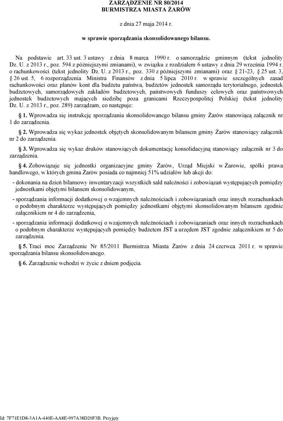 3, 26 ust. 5, 6 rozporządzenia Ministra Finansów z dnia 5 lipca 2010 r.