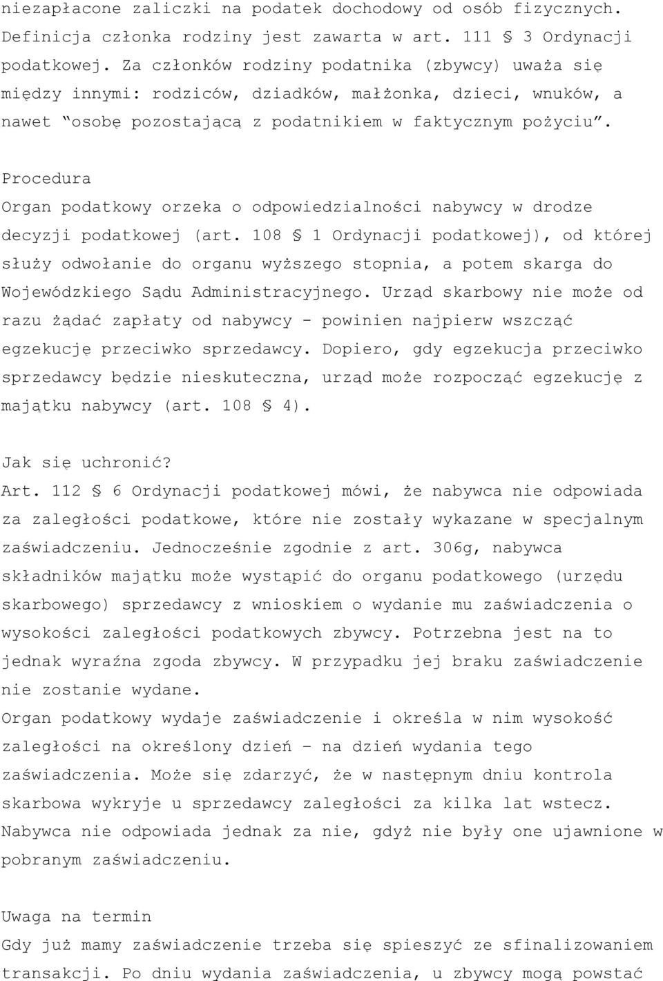 Procedura Organ podatkowy orzeka o odpowiedzialności nabywcy w drodze decyzji podatkowej (art.