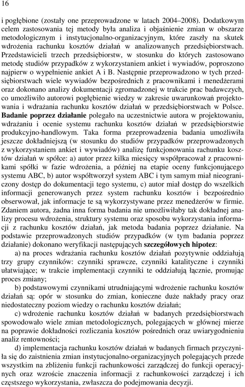 analizowanych przedsiębiorstwach.