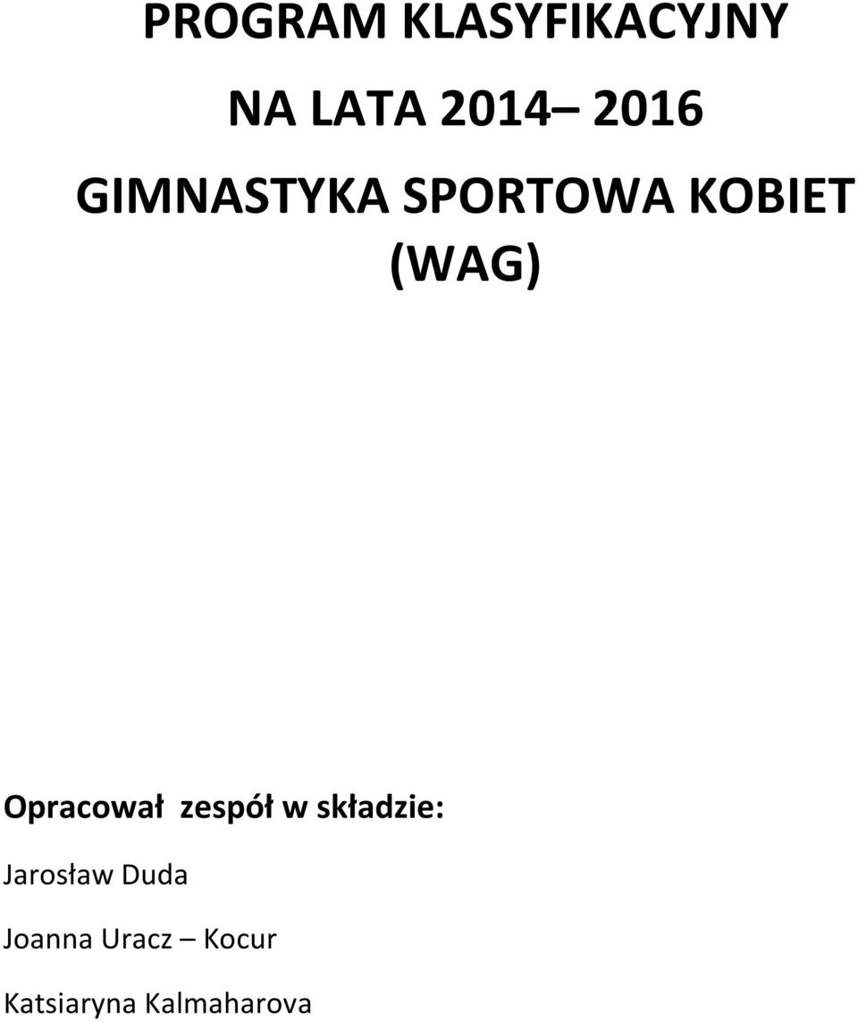 Opracowałzespółwskładzie: