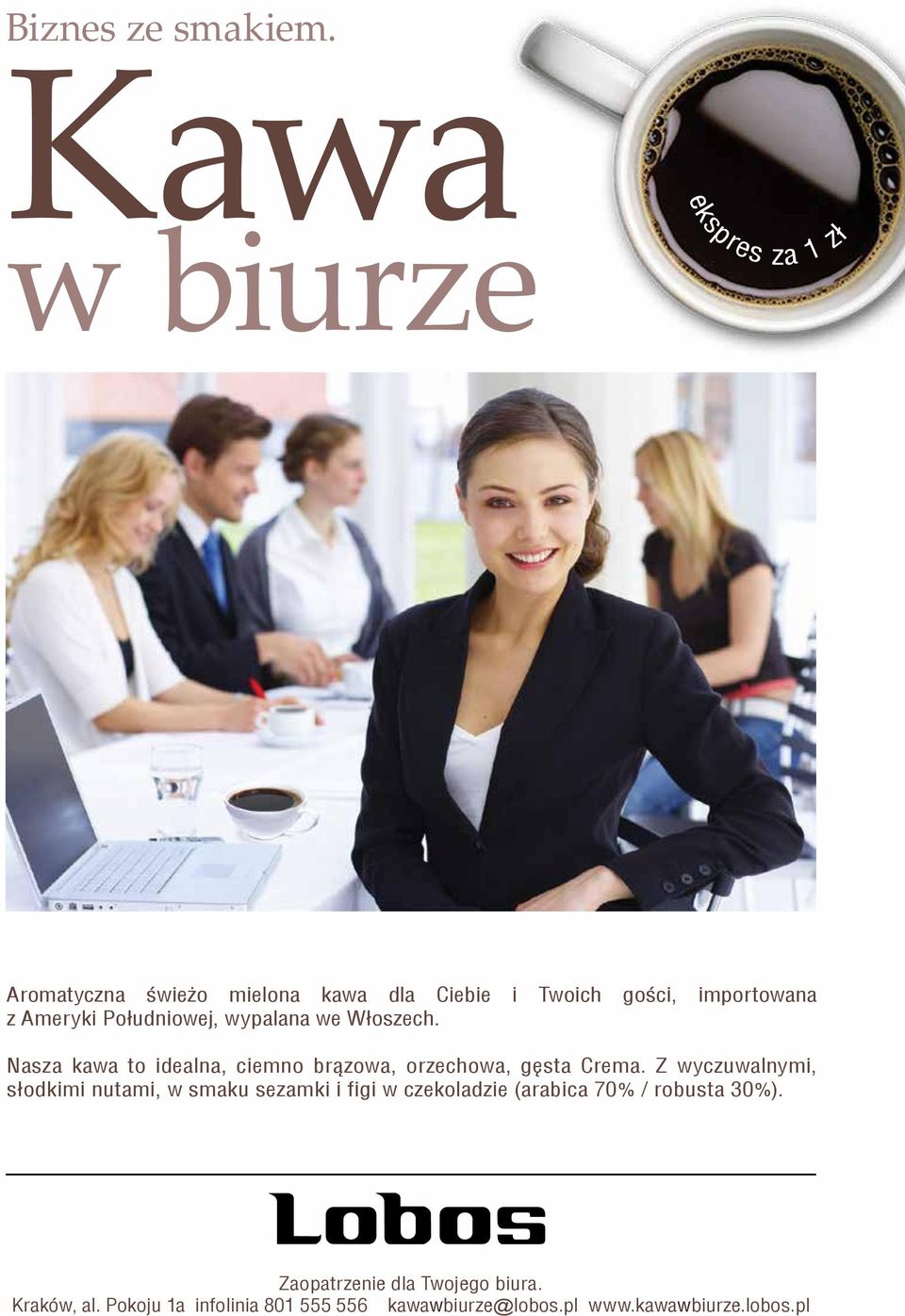 Południowej, wypalana we Włoszech. Nasza kawa to idealna, ciemno brązowa, orzechowa, gęsta Crema.