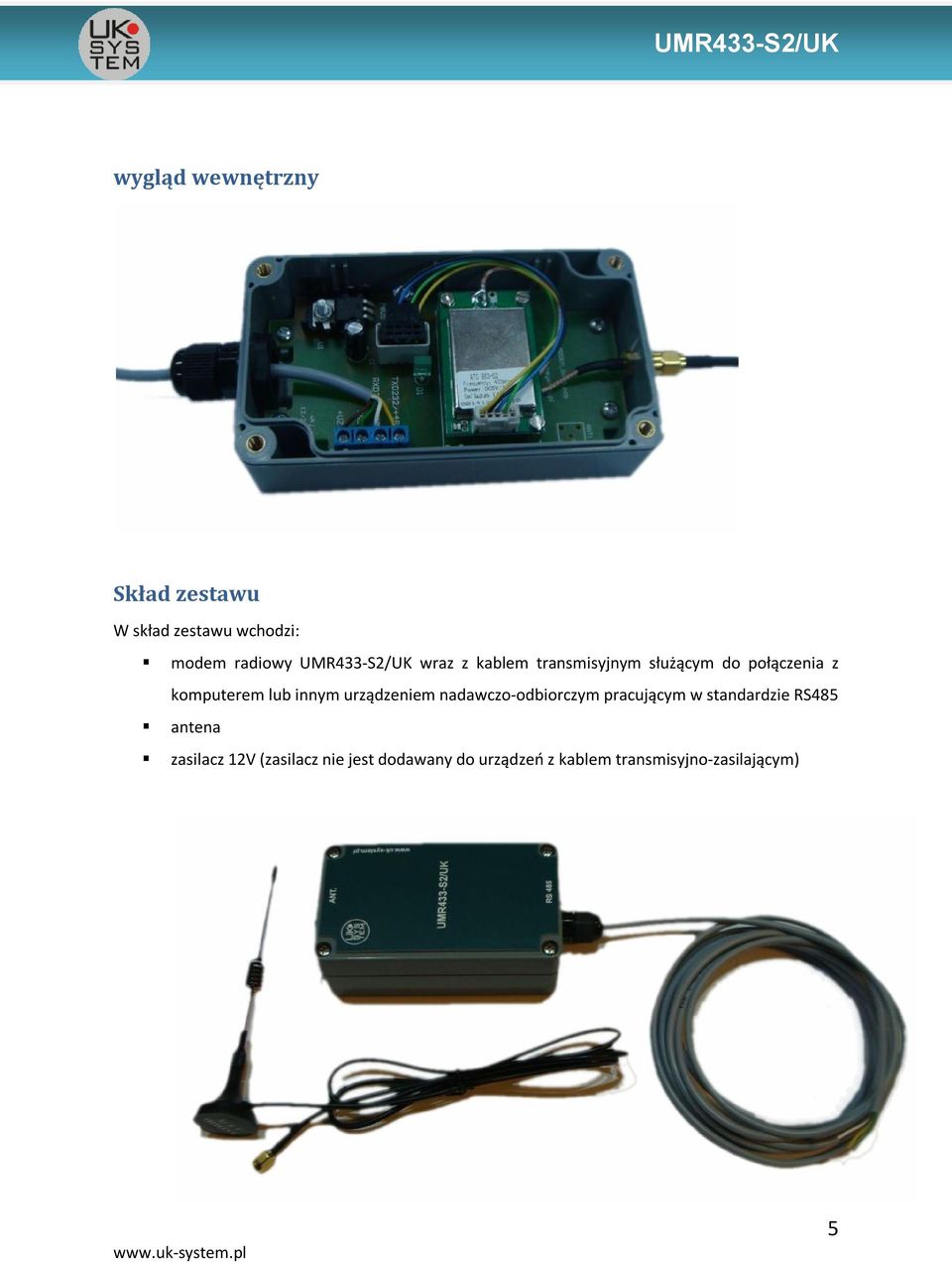 lub innym urządzeniem nadawczo-odbiorczym pracującym w standardzie RS485 antena