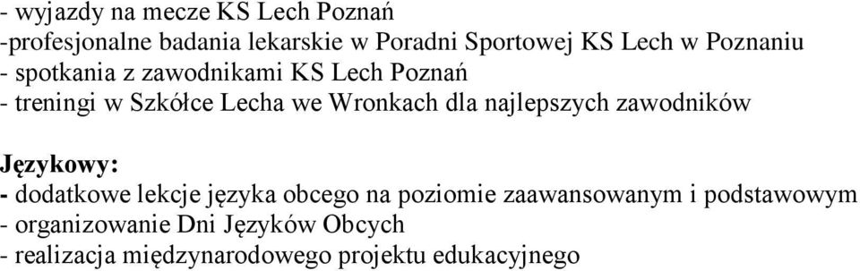 najlepszych zawodników Językowy: - dodatkowe lekcje języka obcego na poziomie zaawansowanym i