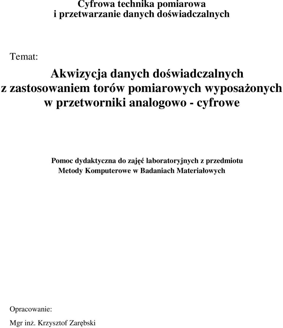 przetworniki analogowo - cyfrowe Pomoc dydaktyczna do zaj laboratoryjnych z