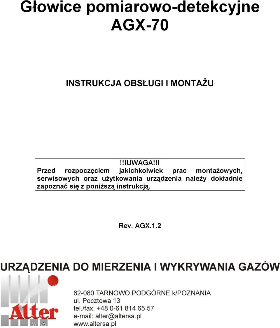 !! Przed rozpoczęciem jakichkolwiek prac montażowych,