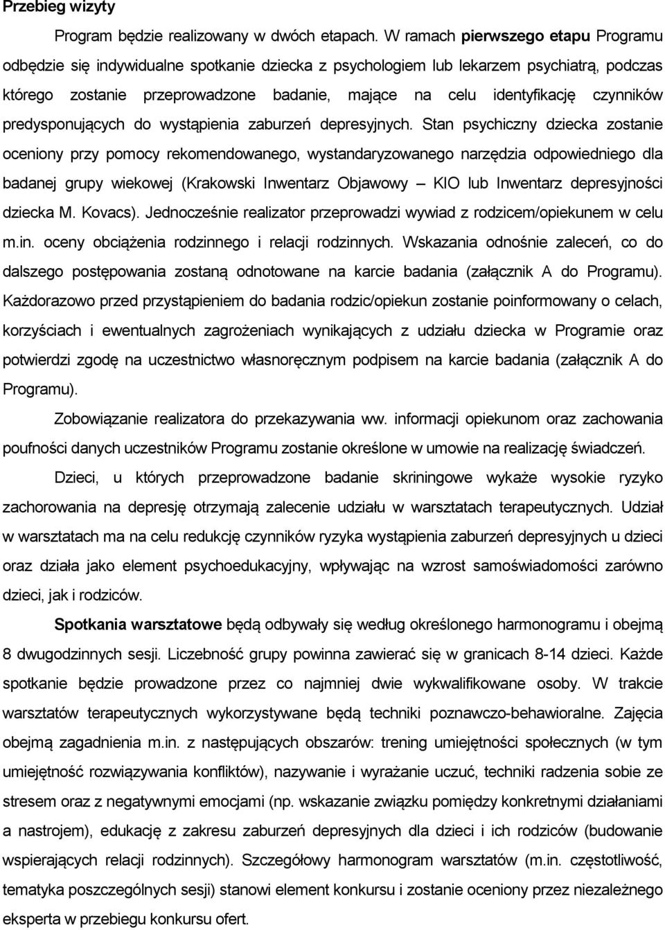 czynników predysponujących do wystąpienia zaburzeń depresyjnych.