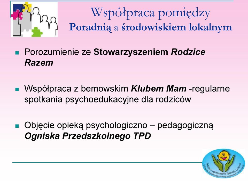 bemowskim Klubem Mam -regularne spotkania psychoedukacyjne dla