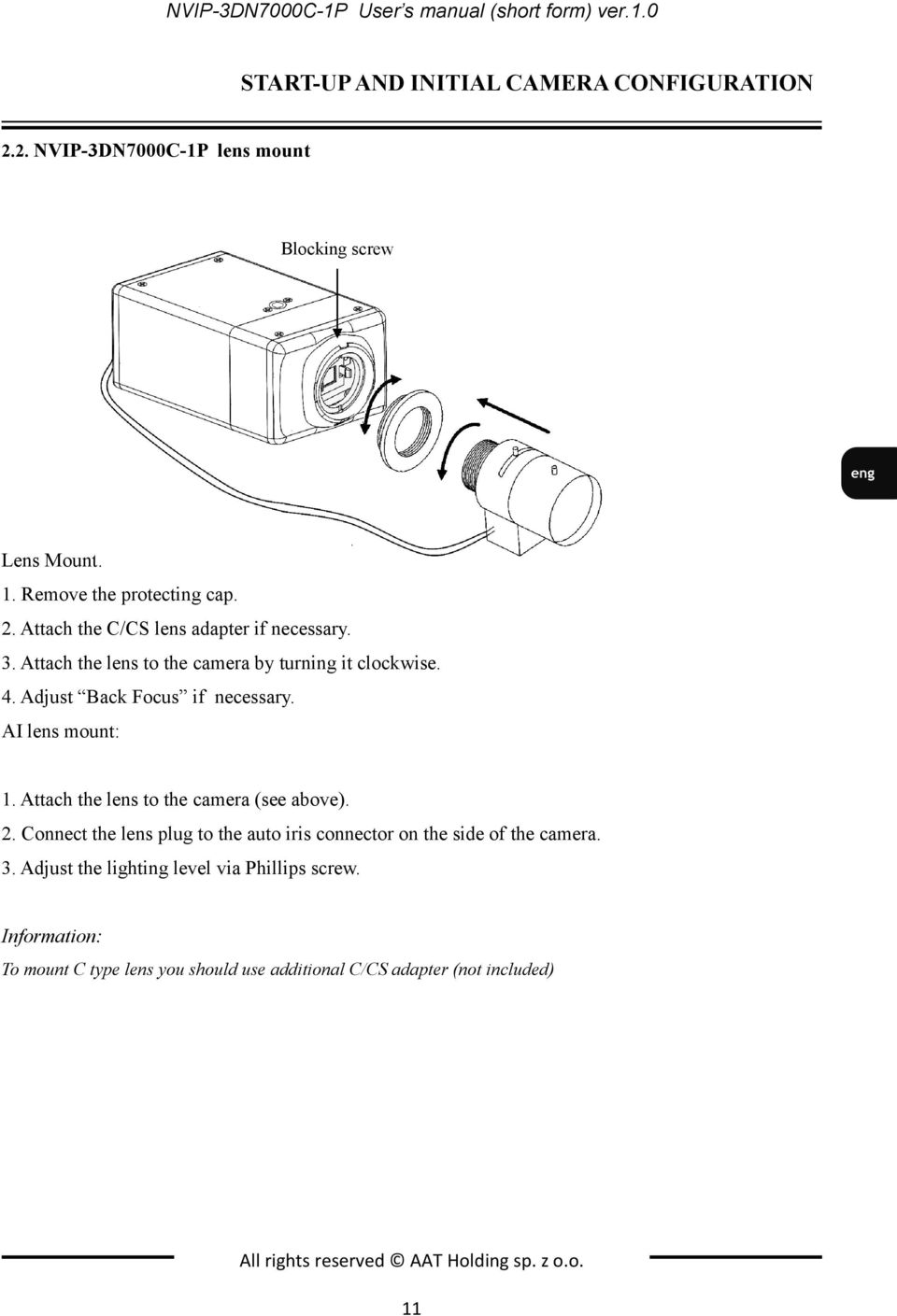 Adjust Back Focus if necessary. AI lens mount: 1. Attach the lens to the camera (see above). 2.