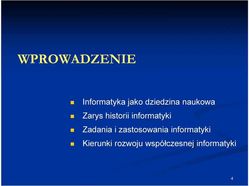 informatyki Zadania i zastosowania