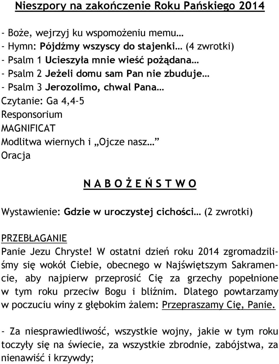 zwrotki) PRZEBŁAGANIE Panie Jezu Chryste!