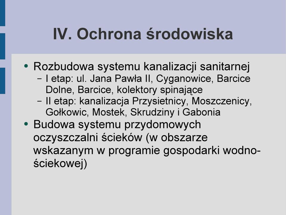 kanalizacja Przysietnicy, Moszczenicy, Gołkowic, Mostek, Skrudziny i Gabonia Budowa