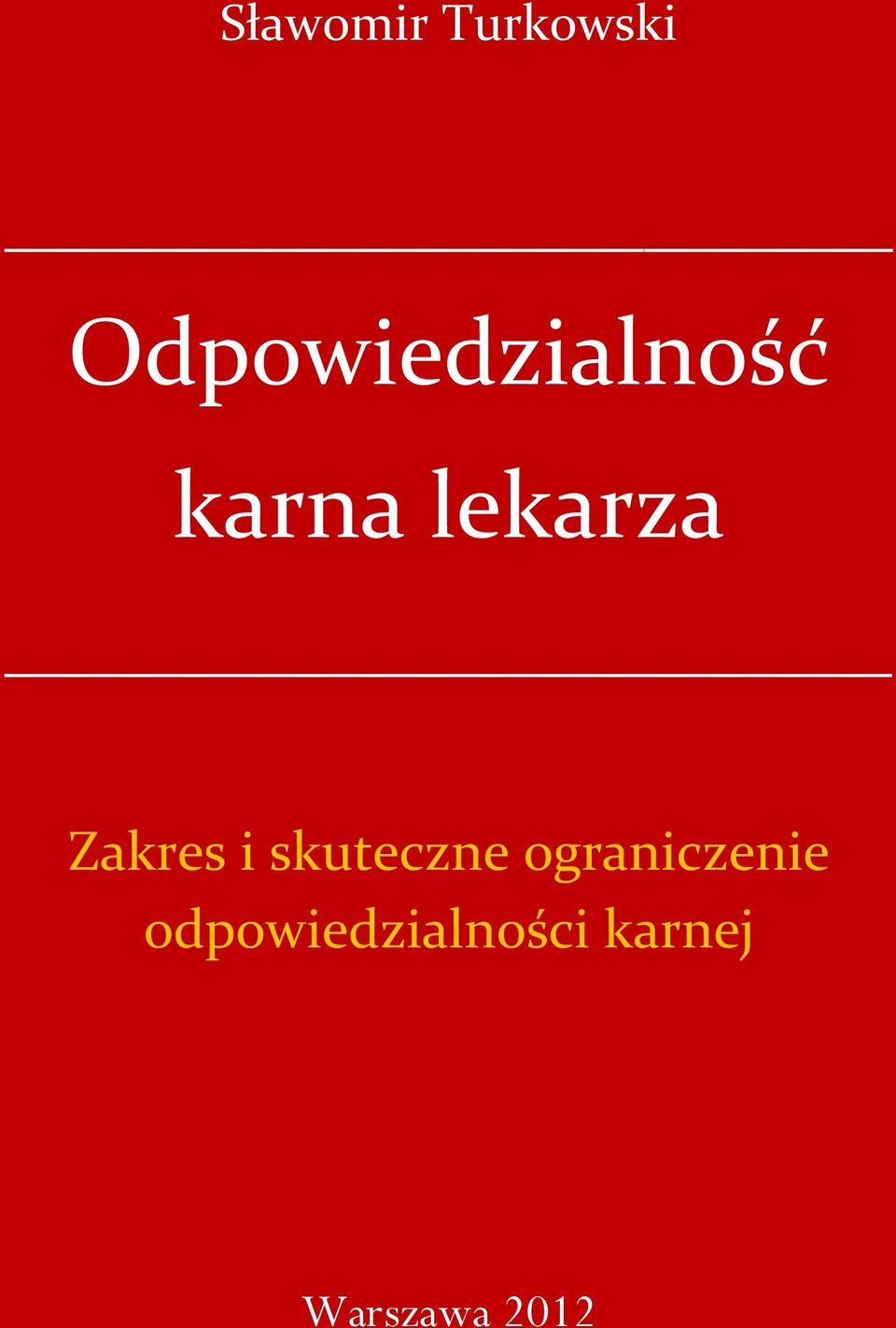 lekarza Zakres i skuteczne