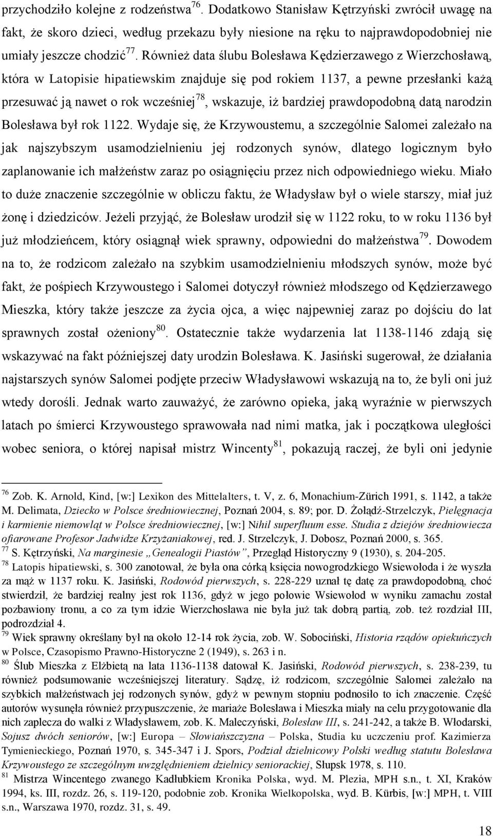 bardziej prawdopodobną datą narodzin Bolesława był rok 1122.