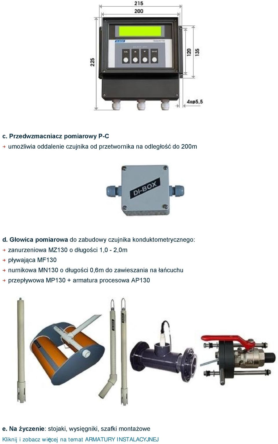 pływająca MF130 nurnikowa MN130 o długości 0,6m do zawieszania na łańcuchu przepływowa MP130 + armatura