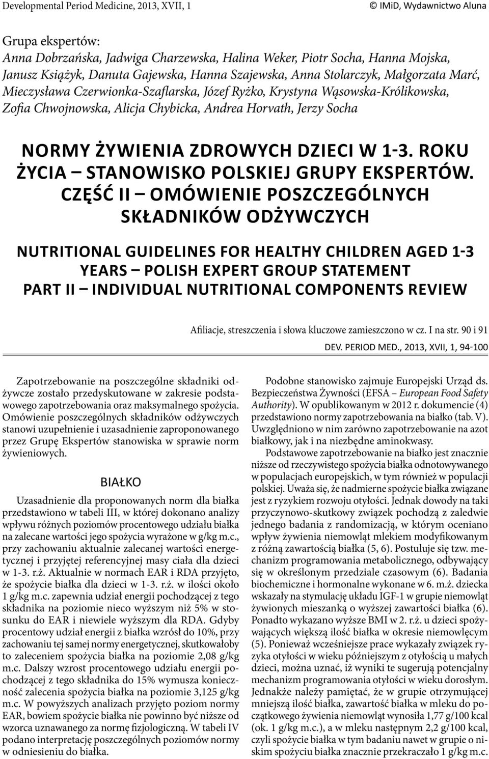 ŻYWIENIA ZDROWYCH DZIECI W 1 3. ROKU ŻYCIA STANOWISKO POLSKIEJ GRUPY EKSPERTÓW.