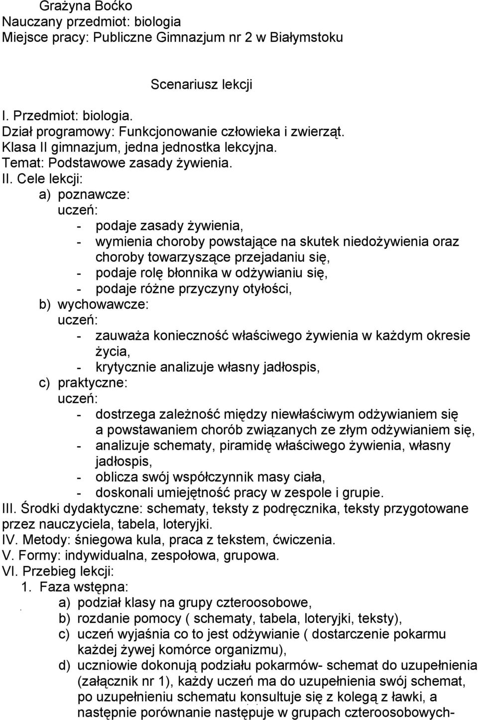 gimnazjum, jedna jednostka lekcyjna. Temat: Podstawowe zasady żywienia. II.