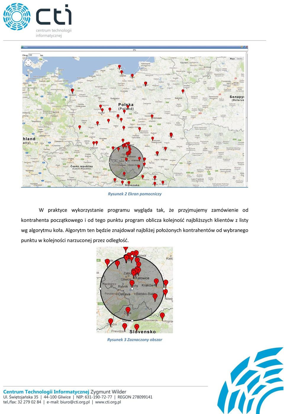 najbliższych klientów z listy wg algorytmu koła.