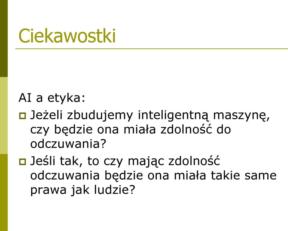 zdolność do odczuwania?