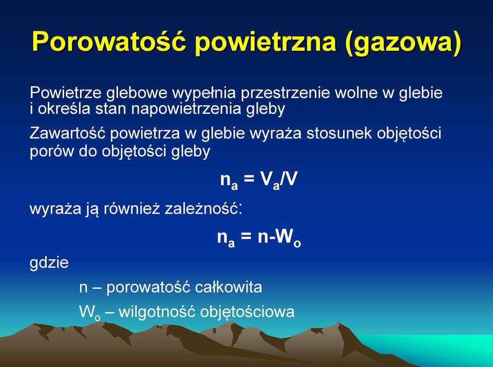 wyraża stosunek objętości porów do objętości gleby wyraża ją również