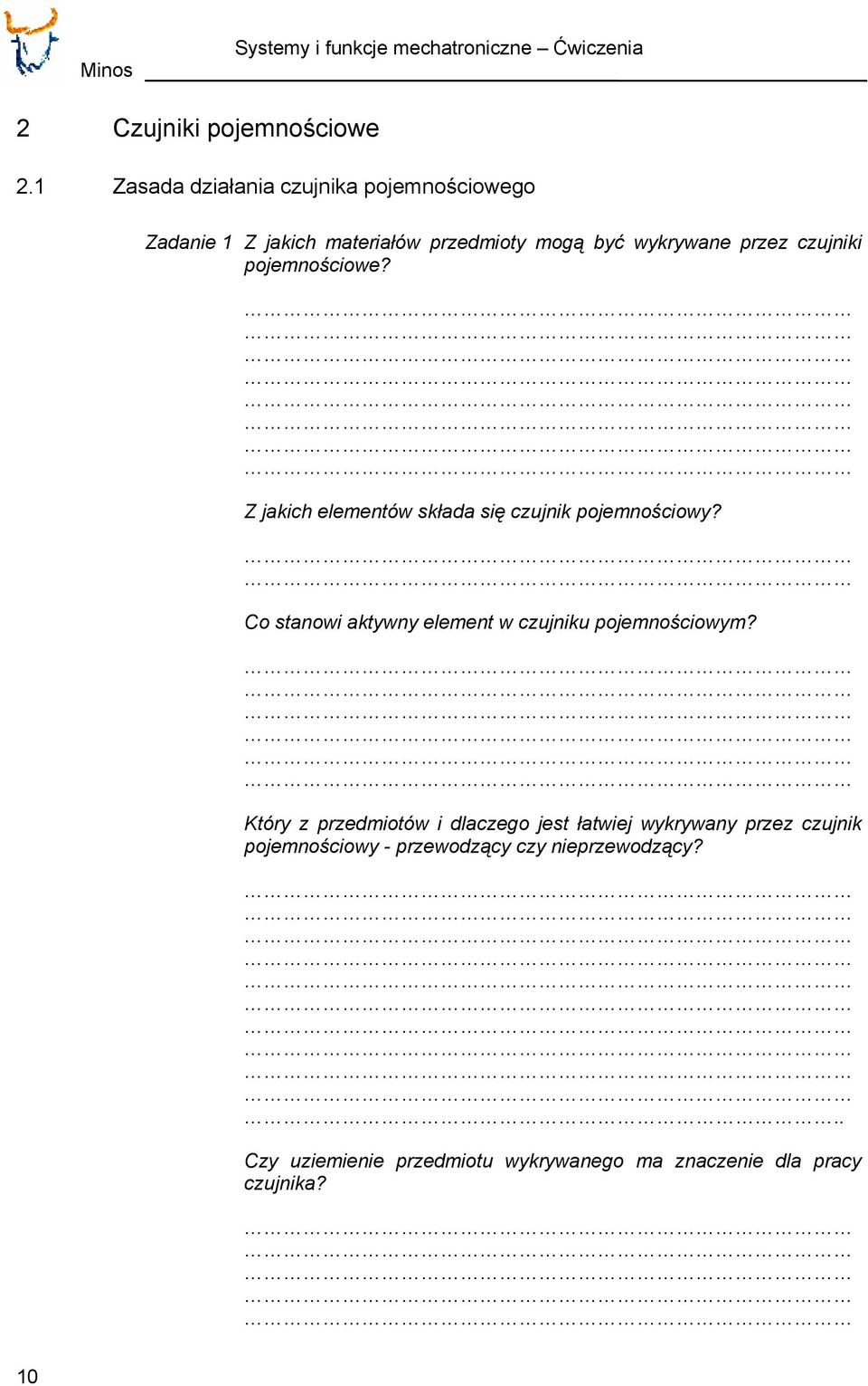 pojemnościowe? Z jakich elementów składa się czujnik pojemnościowy? Co stanowi aktywny element w czujniku pojemnościowym?