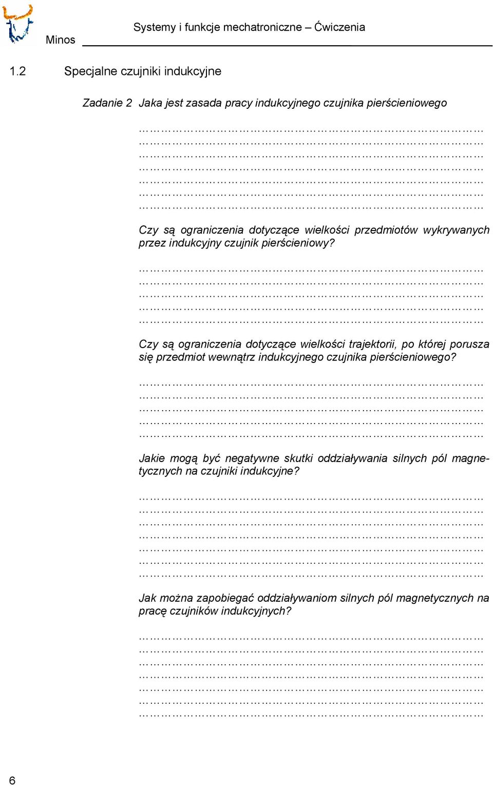 przedmiotów wykrywanych przez indukcyjny czujnik pierścieniowy?