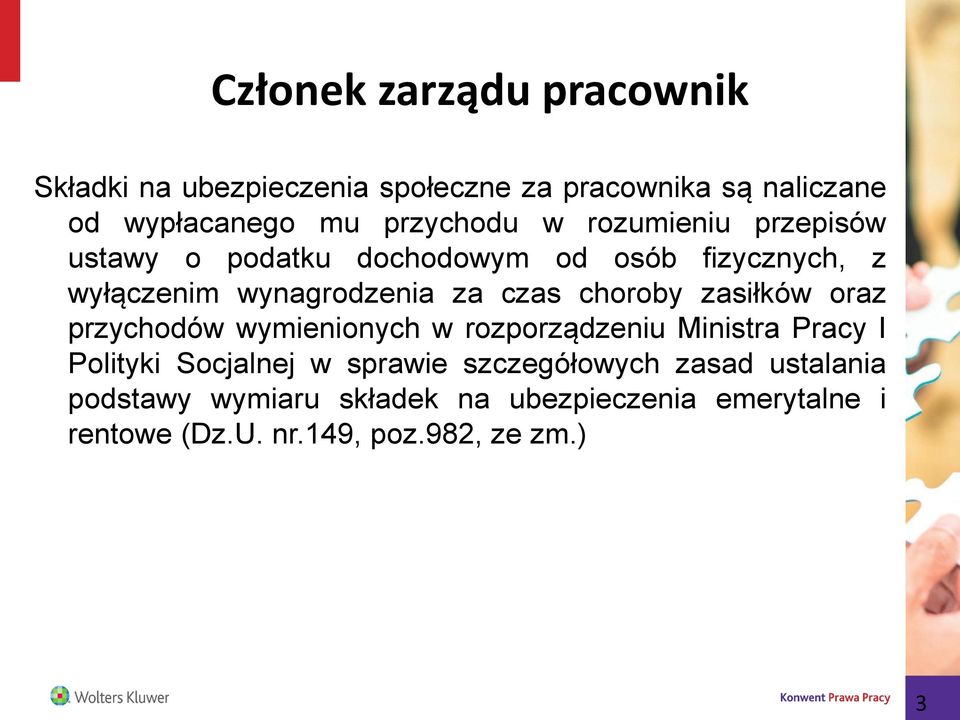 czas choroby zasiłków oraz przychodów wymienionych w rozporządzeniu Ministra Pracy I Polityki Socjalnej w sprawie