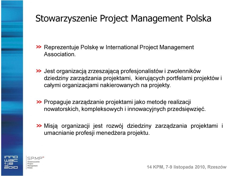 organizacjami nakierowanych na projekty.