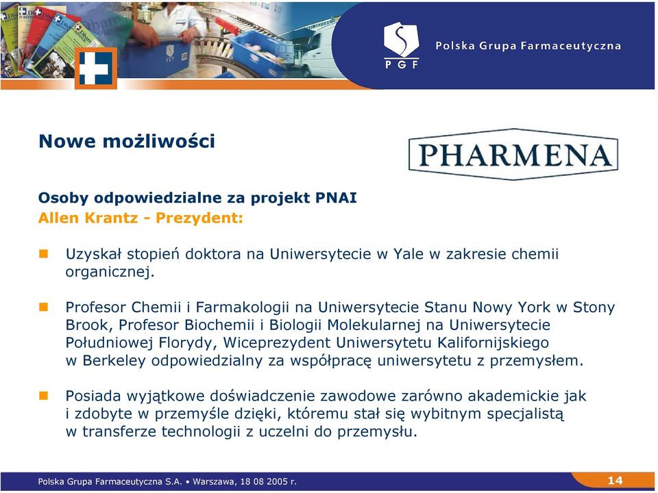 Wiceprezydent Uniwersytetu Kalifornijskiego w Berkeley odpowiedzialny za współpracę uniwersytetu z przemysłem.