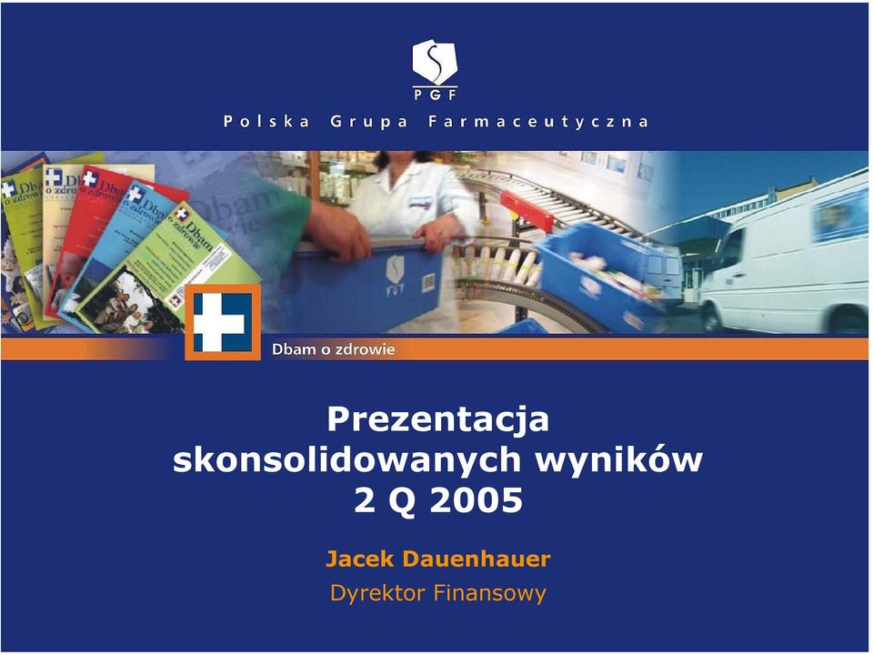 Dyrektor Finansowy Polska Grupa