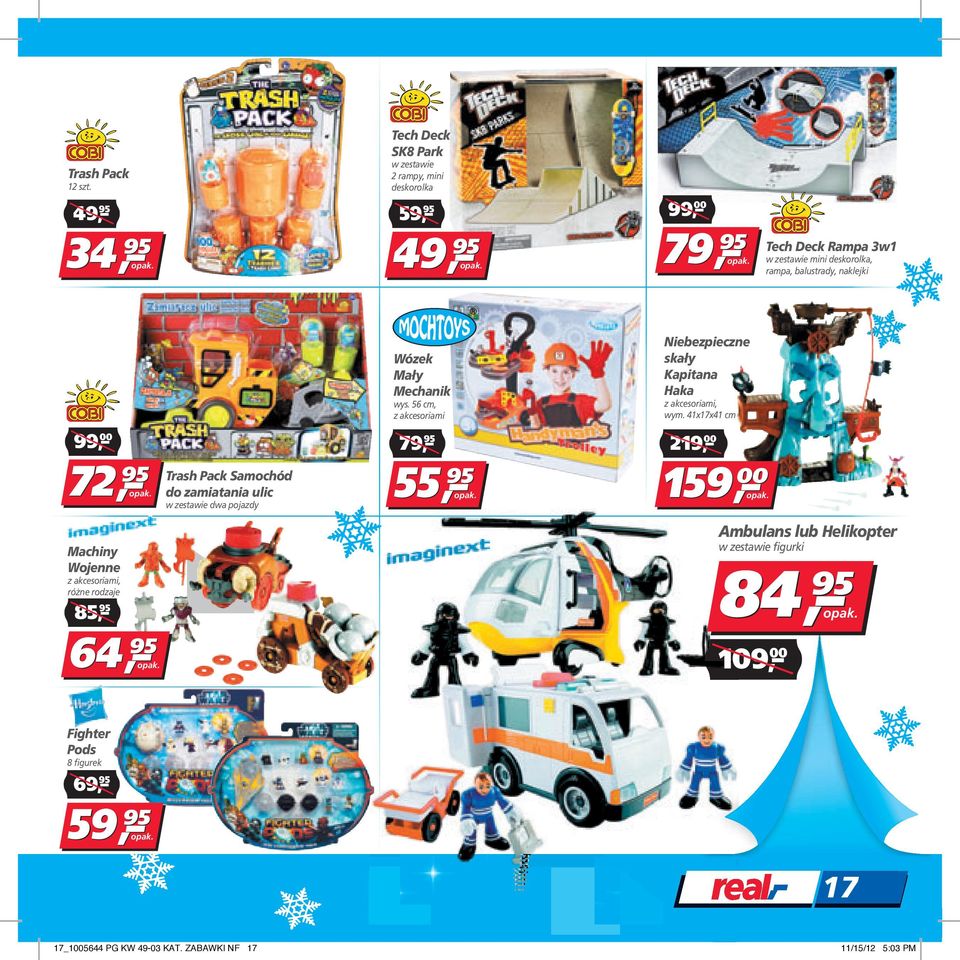 balustrady, naklejki, 72 72 Machiny Wojenne, różne rodzaje 85, 64 64 Trash Pack Samochód do zamiatania ulic w zestawie dwa pojazdy