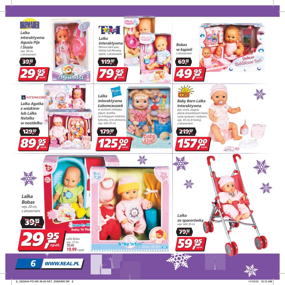 89 89 Lalka interaktywna Łakomczuszek w zestawie znikający jogurt, butelka ze znikającym mlekiem, łyżeczka, inne akcesoria, wys.