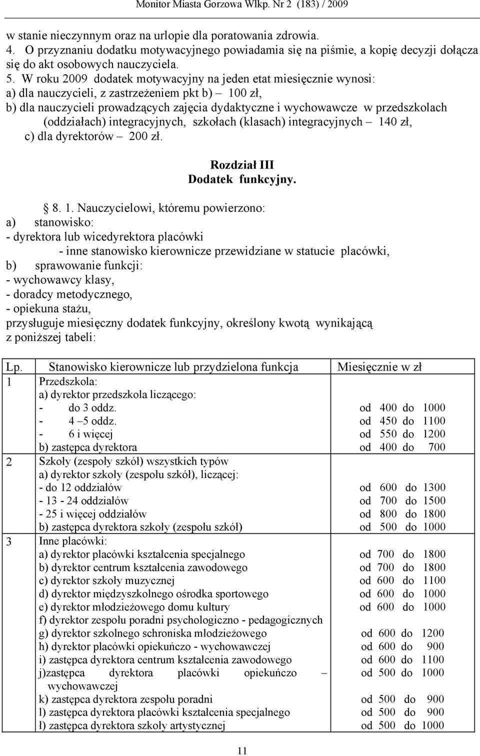 (oddziałach) integracyjnych, szkołach (klasach) integracyjnych 14