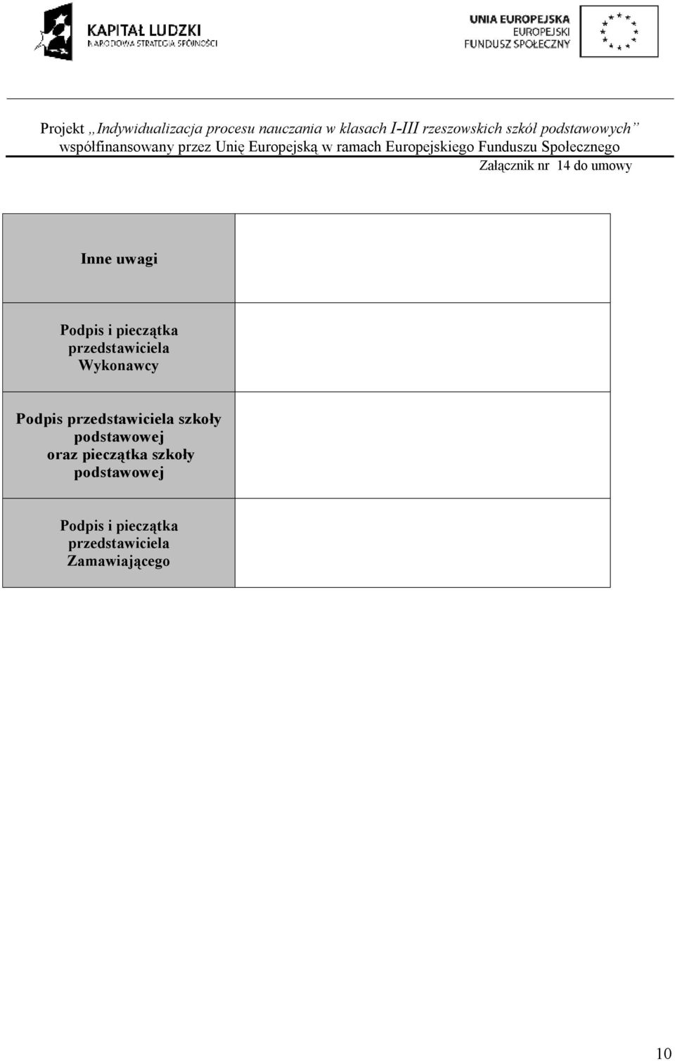 przedstawiciela szkoły podstawowej oraz pieczątka