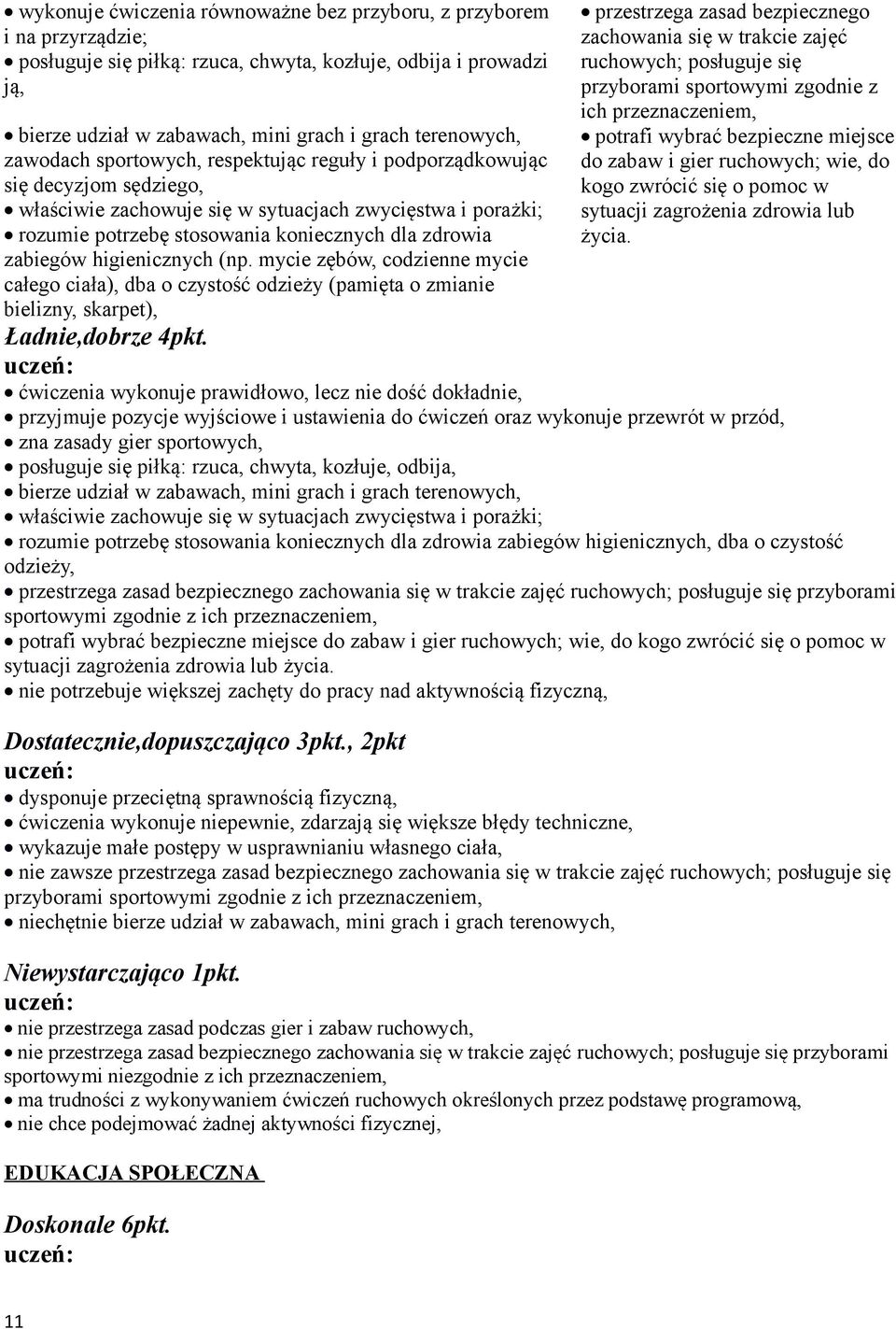 zabiegów higienicznych (np.
