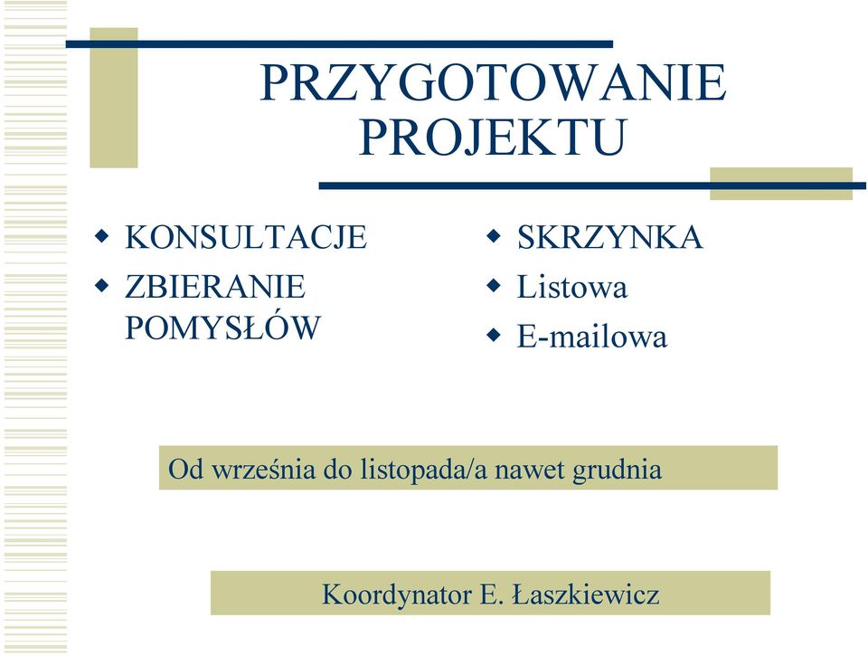 E-mailowa Od września do listopada/a