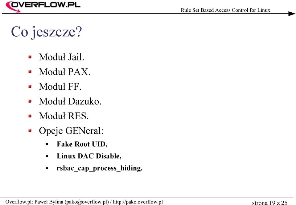 Opcje GENeral: Fake Root UID, Linux DAC