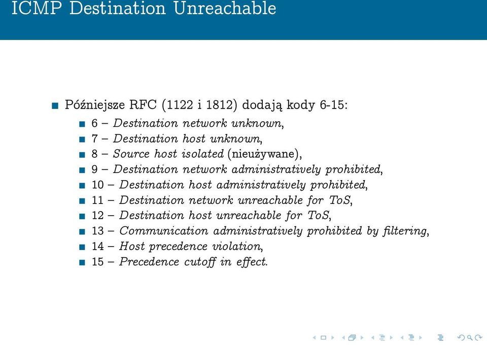 Destination host administratively prohibited, 11 Destination network unreachable for ToS, 12 Destination host