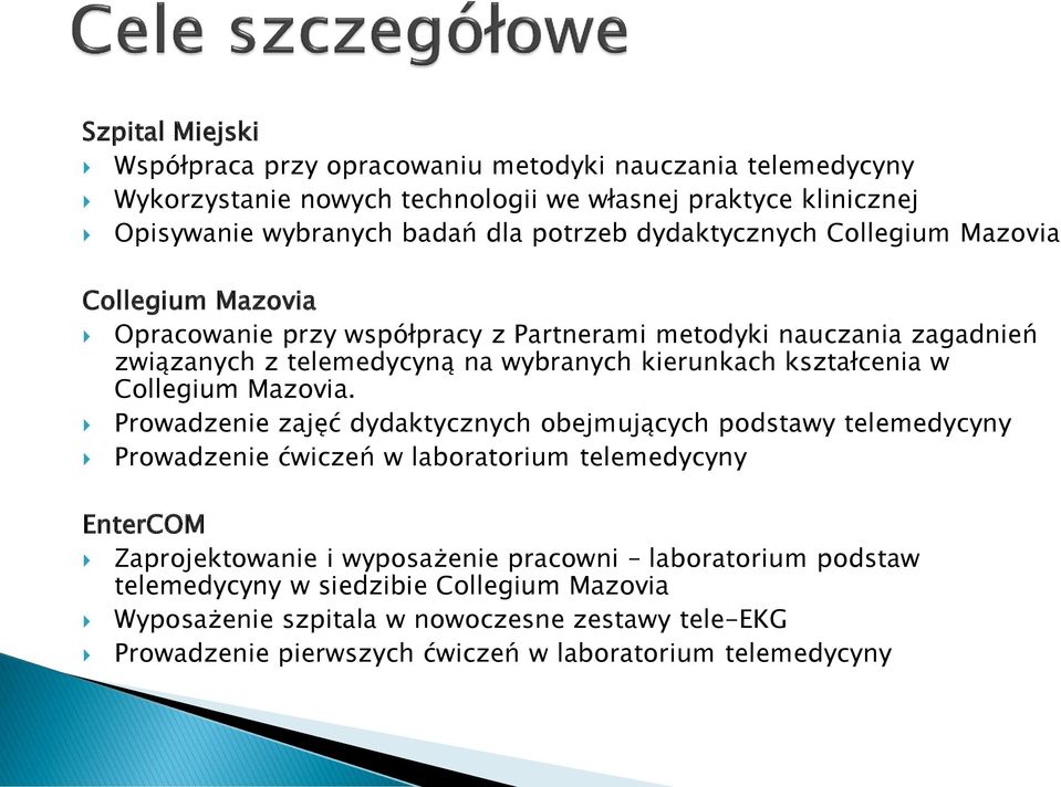 kształcenia w Collegium Mazovia.