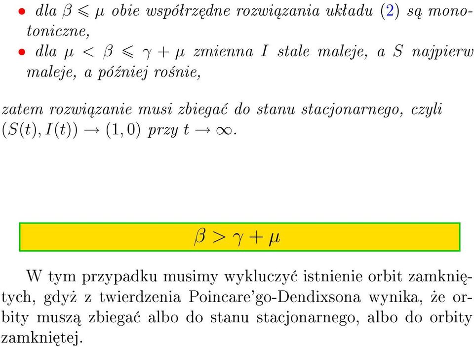 I(t)) (1, 0) przy t.